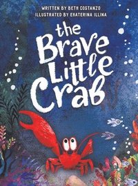 bokomslag The Brave Little Crab