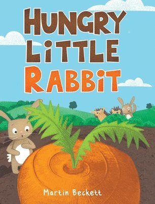 Hungry Little Rabbit 1