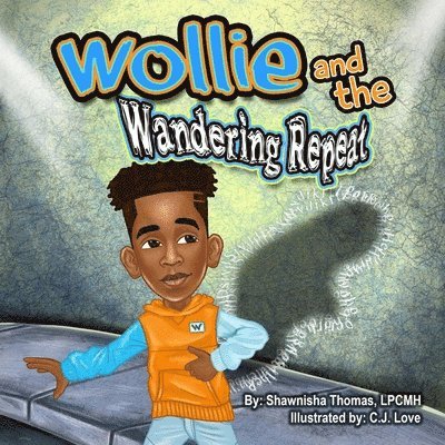 Wollie and the Wandering Repeat 1