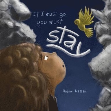 Hazem Nassar, Umm Marwan Ibrahim - If I must go, you must stay, Häftad