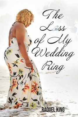 bokomslag Loss of My Wedding Ring
