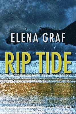 Elena Graf - Rip Tide, Häftad
