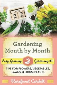 bokomslag Gardening Month by Month