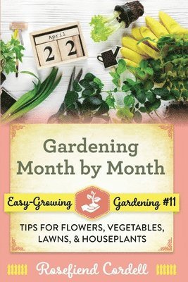 Gardening Month by Month 1