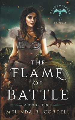 The Flame of Battle 1