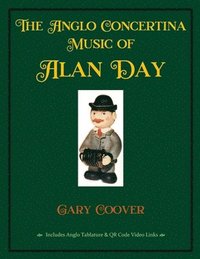 bokomslag The Anglo Concertina Music of Alan Day