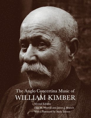 bokomslag The Anglo Concertina Music of William Kimber