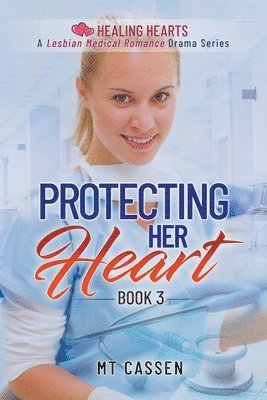 Protecting Her Heart 1