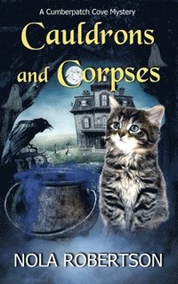 bokomslag Cauldrons and Corpses