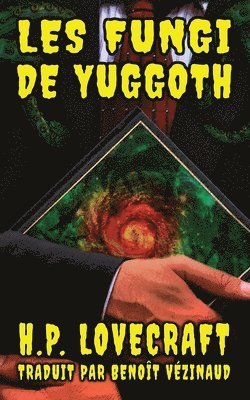 H P Lovecraft - Les Fungi de Yuggoth, Häftad