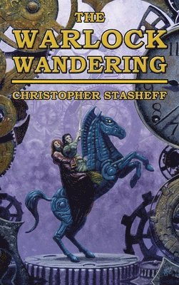 Christopher Stasheff - Warlock Wandering, Inbunden