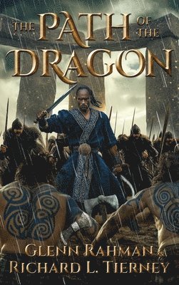 Glenn Rahman, Richard L Tierney - Path of the Dragon, Inbunden