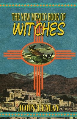 The New Mexico Book of Witches 1