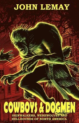 John Lemay, John LeMay - Cowboys & Dogmen, Häftad