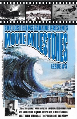 Lost Films Fanzine Presents Movie Milestones #3 1