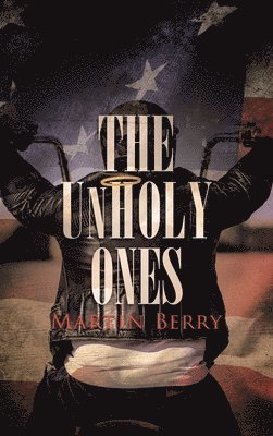 Martin Berry - Unholy Ones, Inbunden