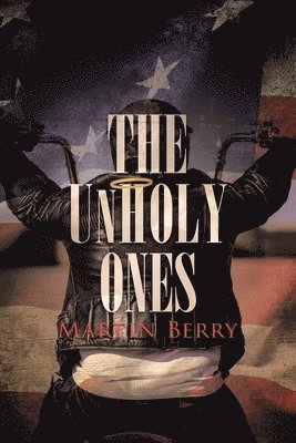 Martin Berry - Unholy Ones, Häftad