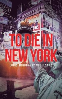 bokomslag To Die in New York