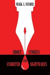 bokomslag Short Stories and Assorted Nightmares