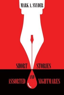 Short Stories and Assorted Nightmares 1