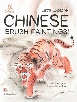 bokomslag Let's Explore Chinese Brush Paintings!