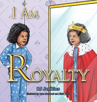 I Am Royalty 1