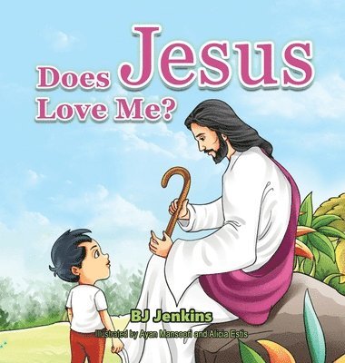 Does Jesus Love Me? 1