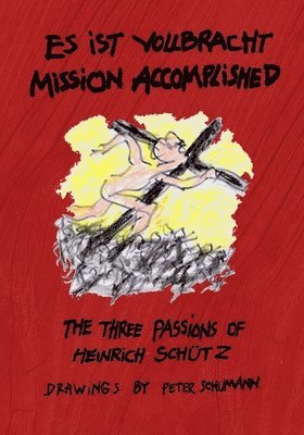 bokomslag Es ist vollbracht - Mission Accomplished