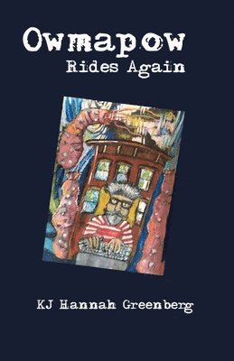 Kj Hannah Greenberg - Owmapow Rides Again, Häftad