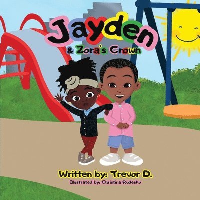 Jayden & Zora's Crown 1