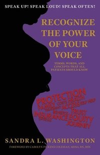 bokomslag Recognizing the Power of Your Voice