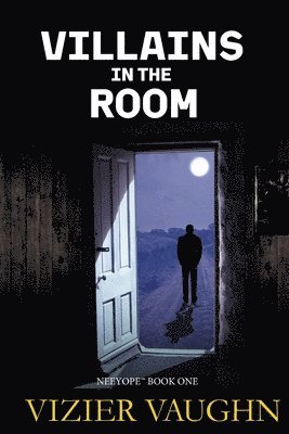 Villains in the Room