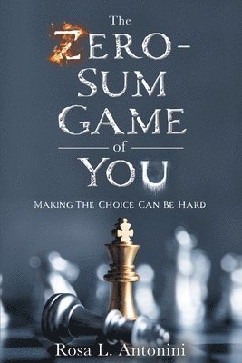 bokomslag The Zero-Sum Game of You