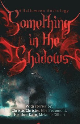 Something in the Shadows 1