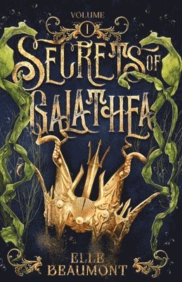 Secrets of Galathea Volume 1 1