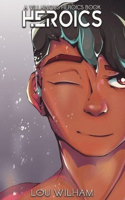 Lou Wilham - Heroics, Häftad