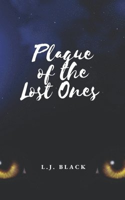 bokomslag Plague of the Lost Ones