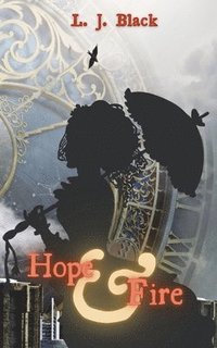bokomslag Hope & Fire