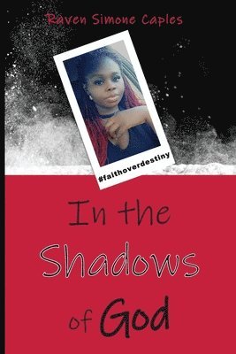 Raven Simone Caples - In the Shadows of God, Häftad