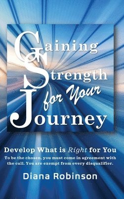 Gaining Strength for Your Journey 1