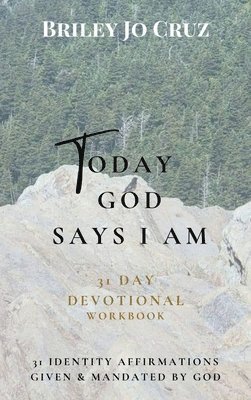 bokomslag Today God Says I Am