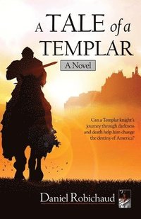 bokomslag A Tale Of A Templar