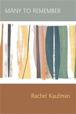 Rachel Kaufman - Many to Remember, Häftad. Tillgänglighet: Lägg i varukorg
