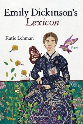 bokomslag Emily Dickinson's Lexicon: Poems