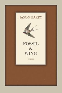 bokomslag Fossil & Wing