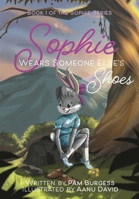 Pam Burgess - Sophie Wears Someone Else's Shoes, Häftad