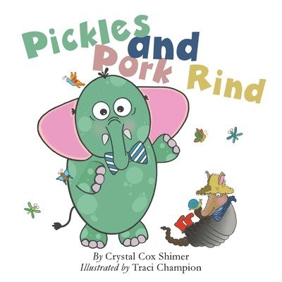 Crystal Cox Shimer - Pickles and Pork Rind, Häftad