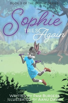 Pam Burgess, Aanu David - Sophie Tries Again, Inbunden