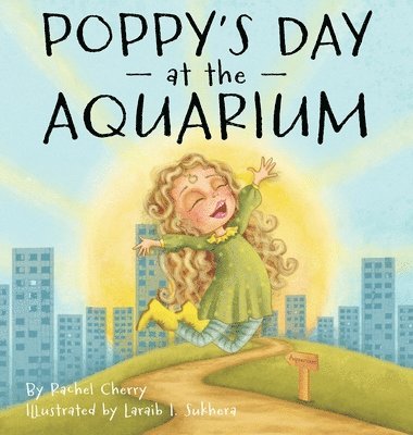 Poppy's Day at the Aquarium 1