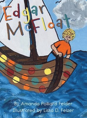 Amanda Felder - Edgar McFloat, Inbunden